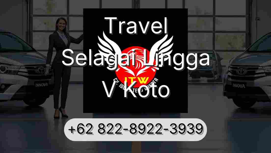 Travel Selagai Lingga V Koto