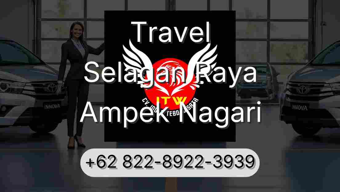 Travel Selagan Raya Ampek Nagari