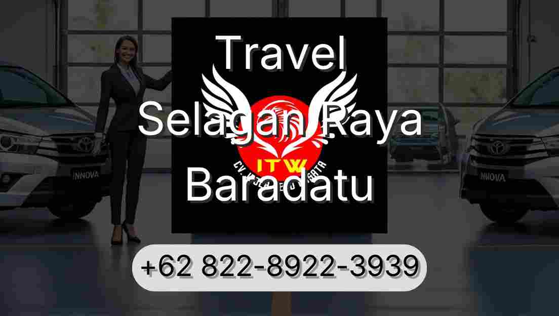 Travel Selagan Raya Baradatu