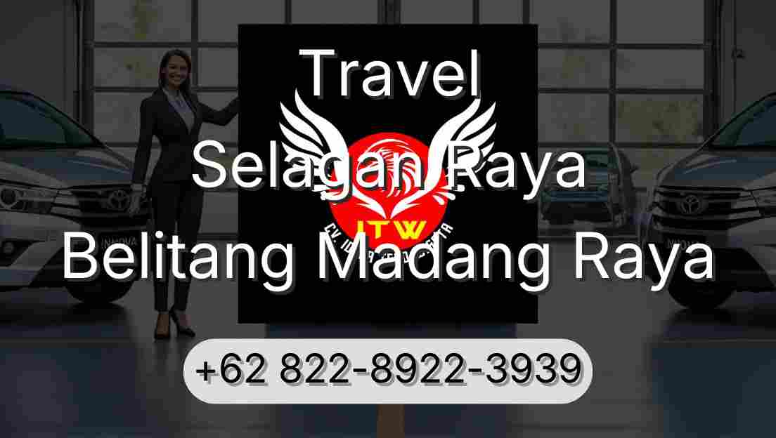 Travel Selagan Raya Belitang Madang Raya