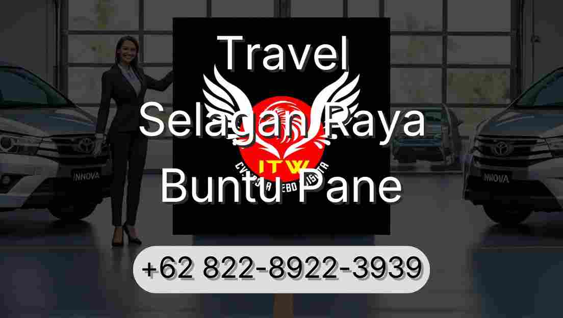 Travel Selagan Raya Buntu Pane