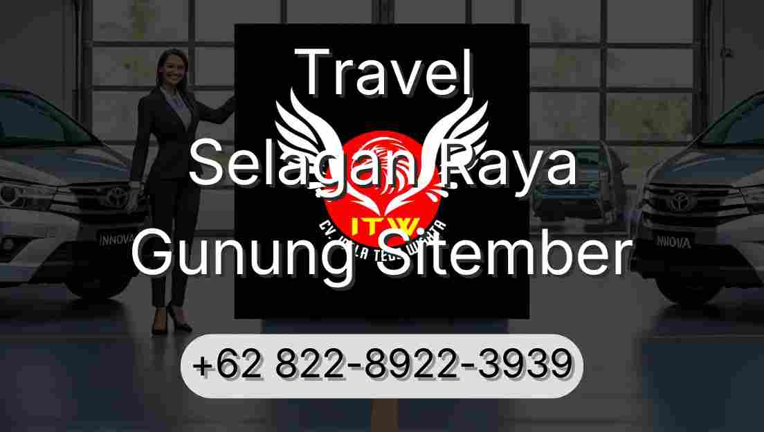 Travel Selagan Raya Gunung Sitember