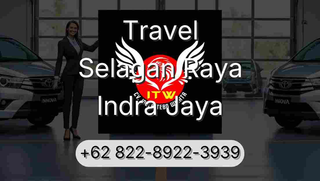 Travel Selagan Raya Indra Jaya