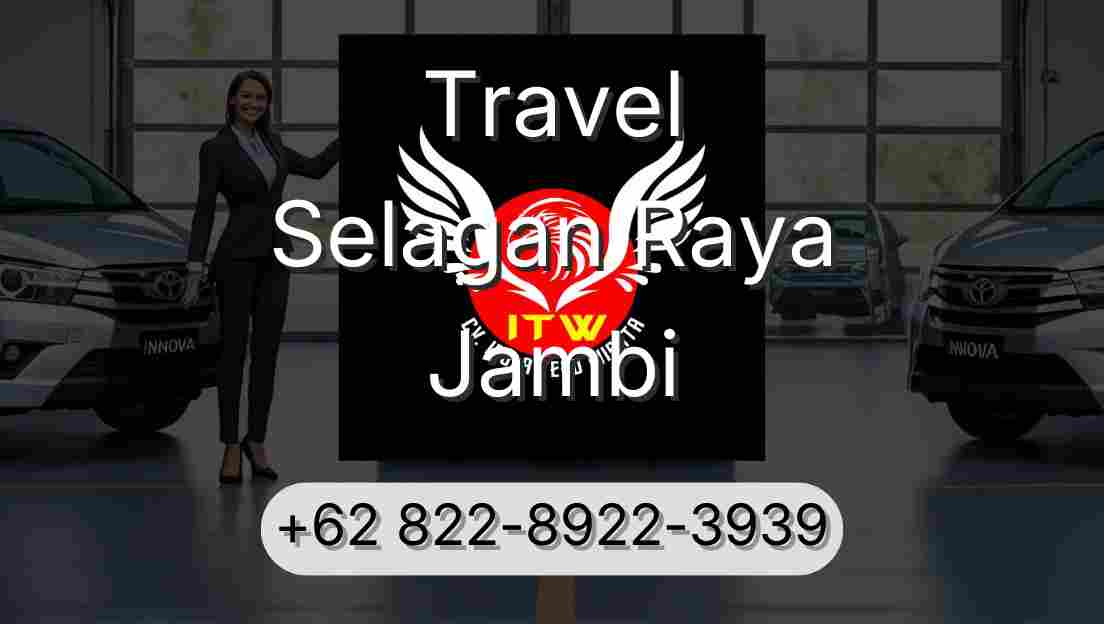 Travel Selagan Raya Jambi