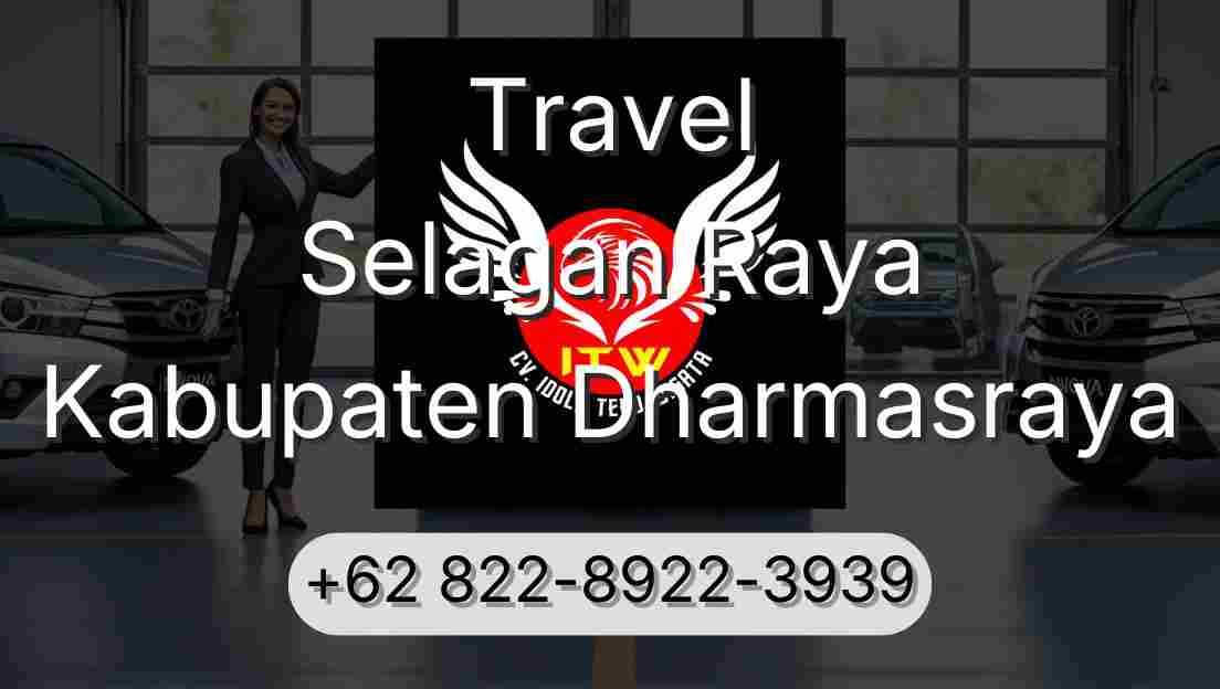 Travel Selagan Raya Kabupaten Dharmasraya