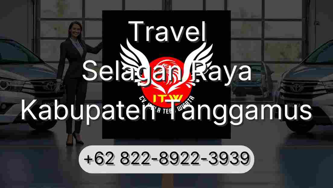 Travel Selagan Raya Kabupaten Tanggamus