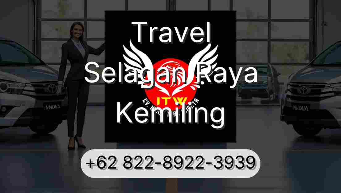 Travel Selagan Raya Kemiling
