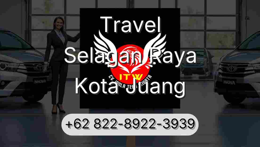 Travel Selagan Raya Kota Juang