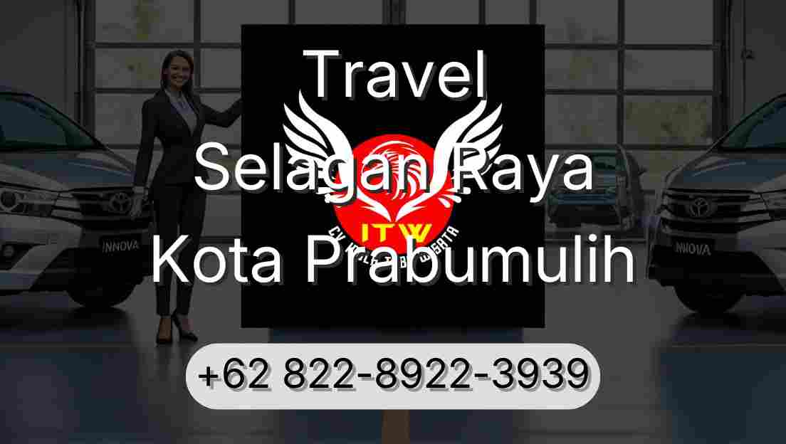 Travel Selagan Raya Kota Prabumulih