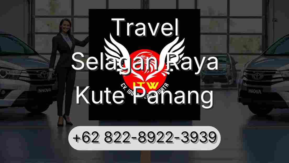 Travel Selagan Raya Kute Panang