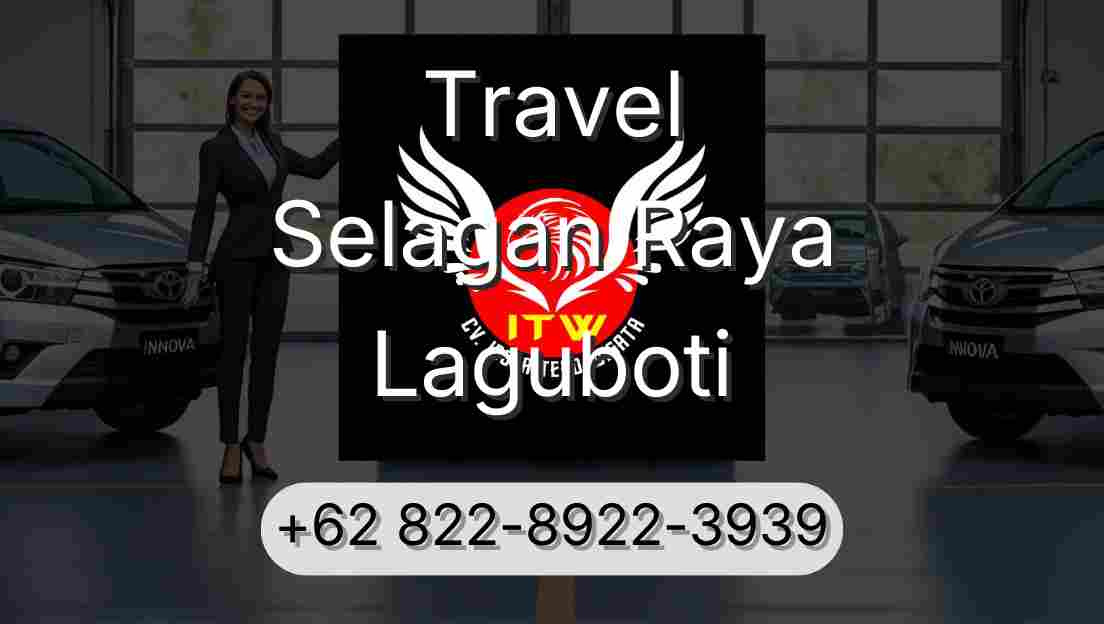 Travel Selagan Raya Laguboti