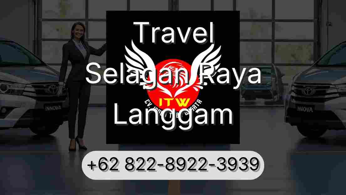 Travel Selagan Raya Langgam
