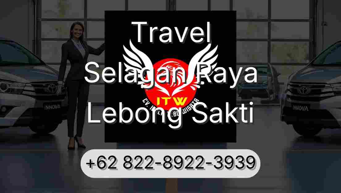 Travel Selagan Raya Lebong Sakti