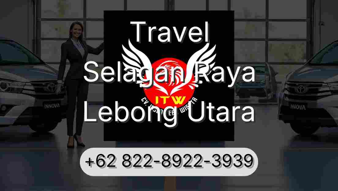 Travel Selagan Raya Lebong Utara