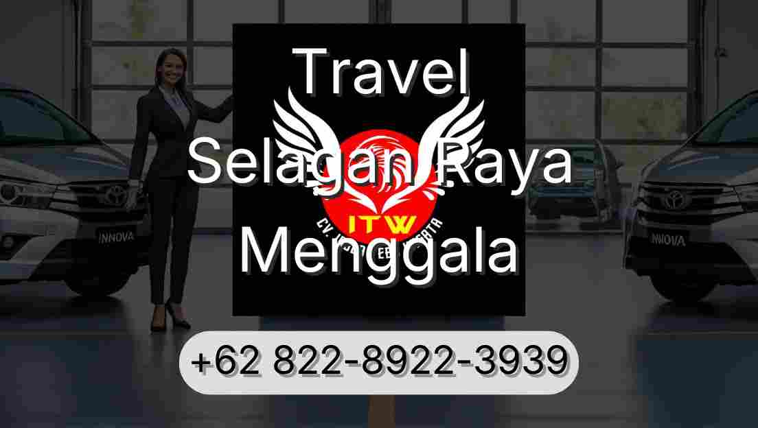 Travel Selagan Raya Menggala