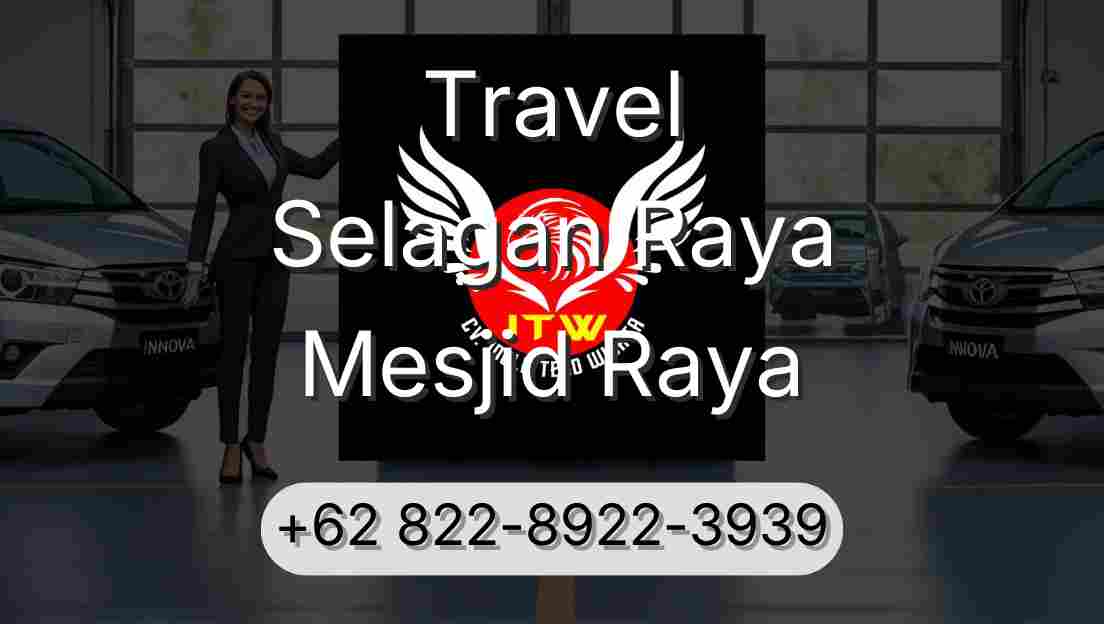 Travel Selagan Raya Mesjid Raya