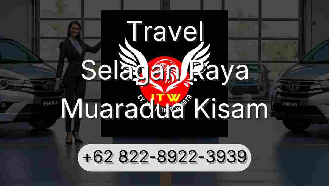 Travel Selagan Raya Muaradua Kisam
