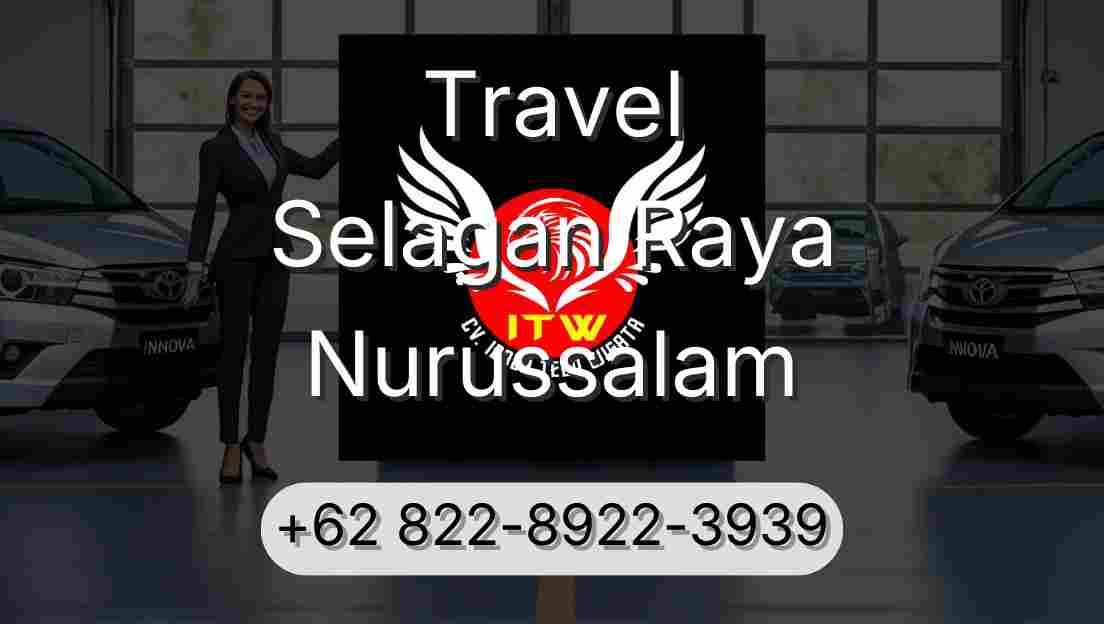 Travel Selagan Raya Nurussalam