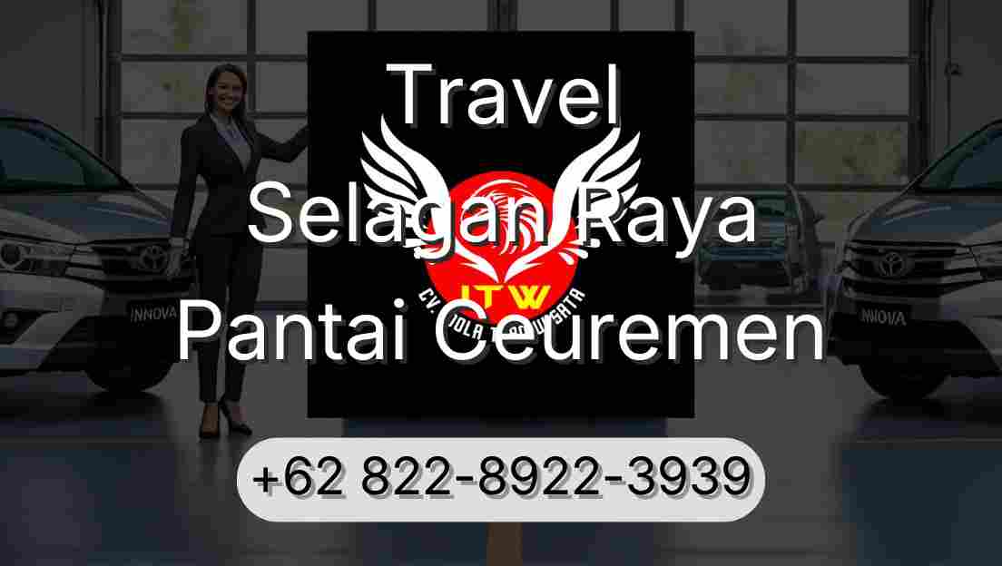 Travel Selagan Raya Pantai Ceuremen