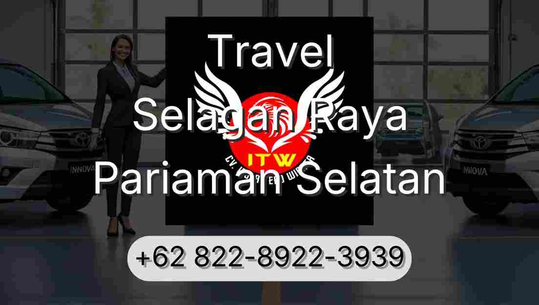 Travel Selagan Raya Pariaman Selatan