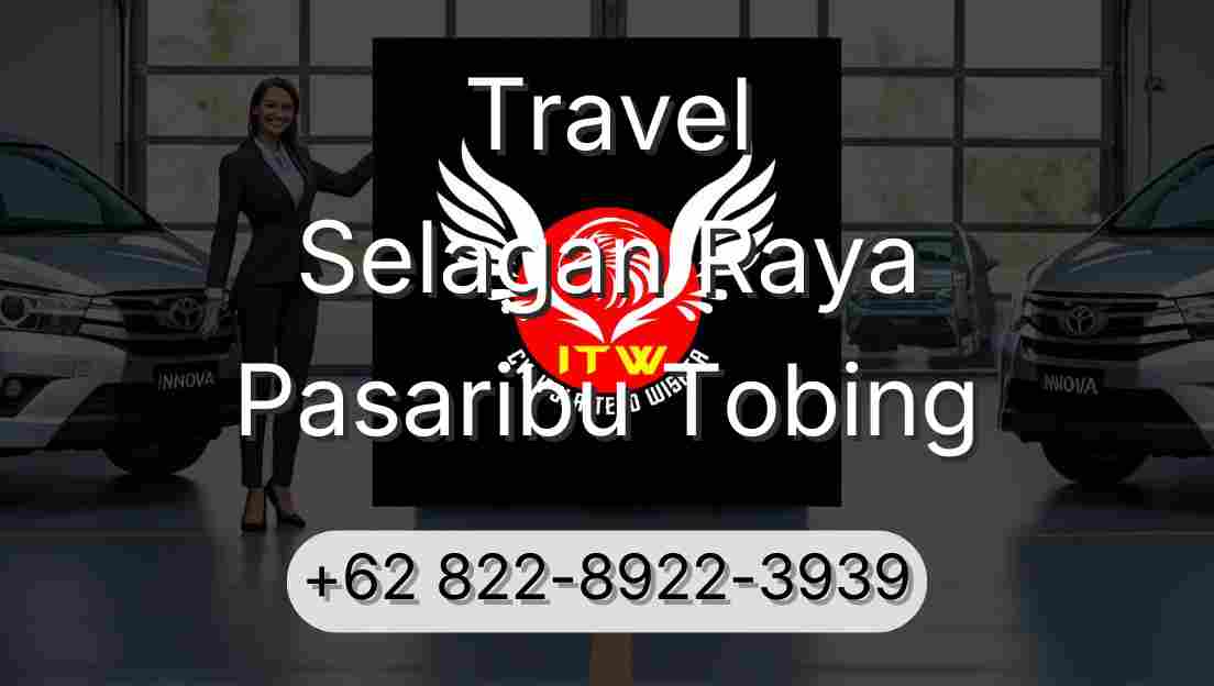 Travel Selagan Raya Pasaribu Tobing