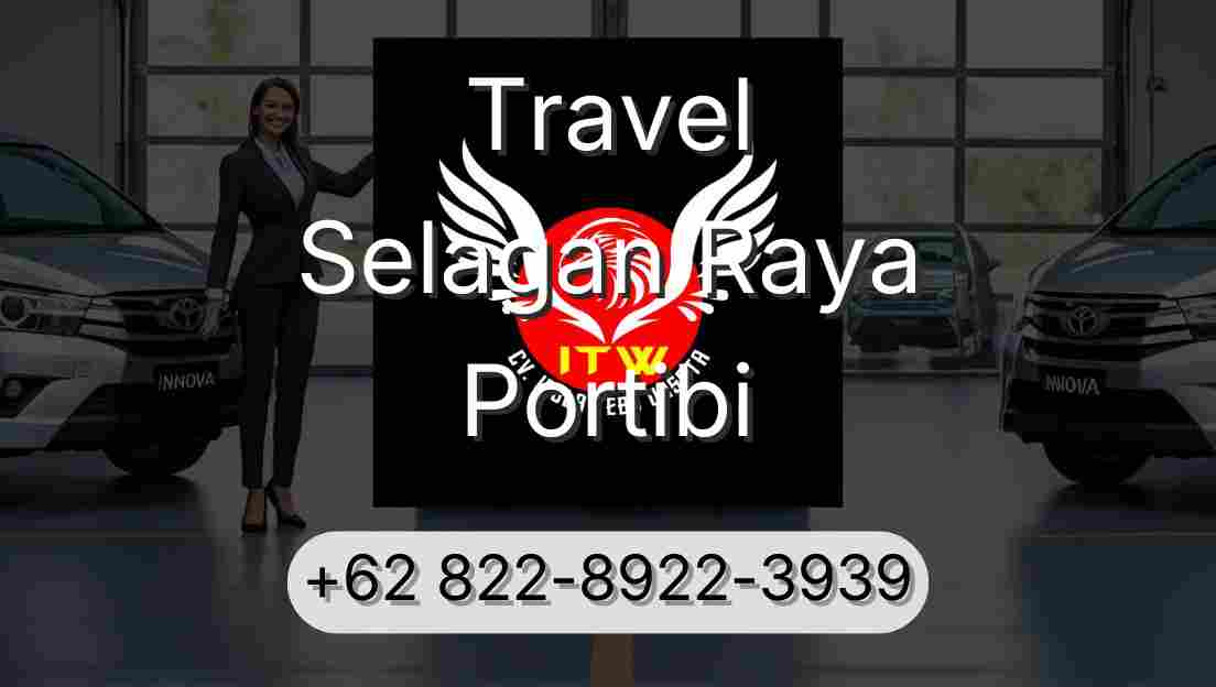 Travel Selagan Raya Portibi