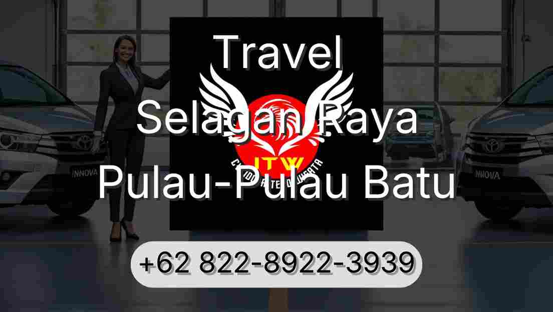 Travel Selagan Raya Pulau-Pulau Batu