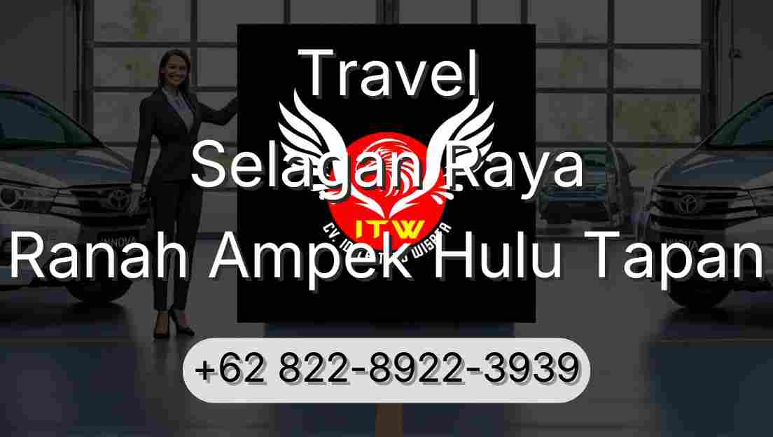 Travel Selagan Raya Ranah Ampek Hulu Tapan