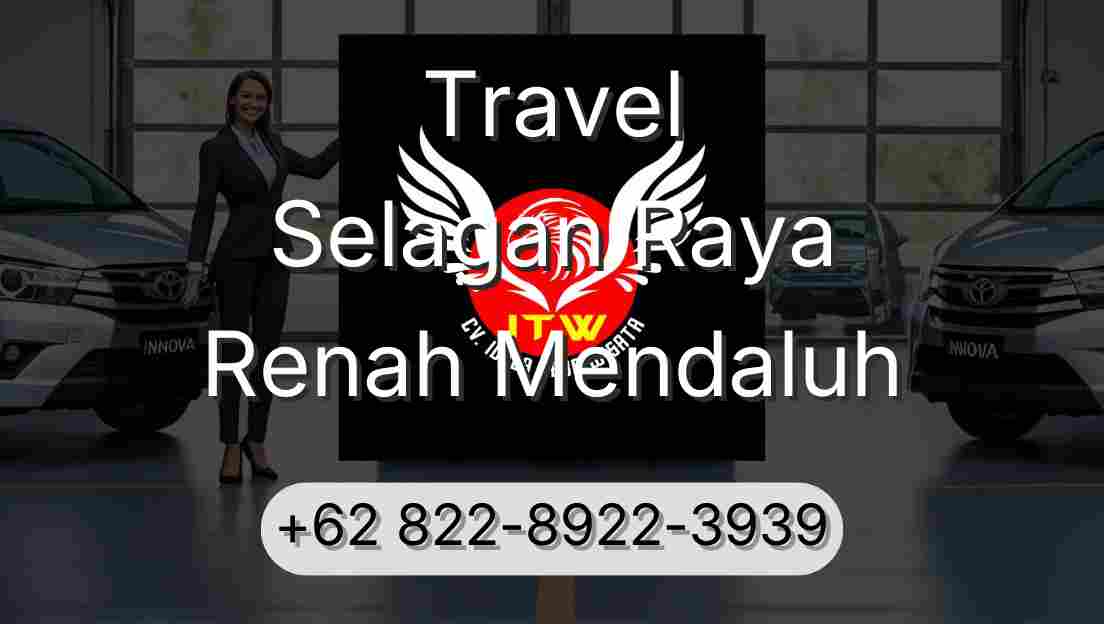 Travel Selagan Raya Renah Mendaluh