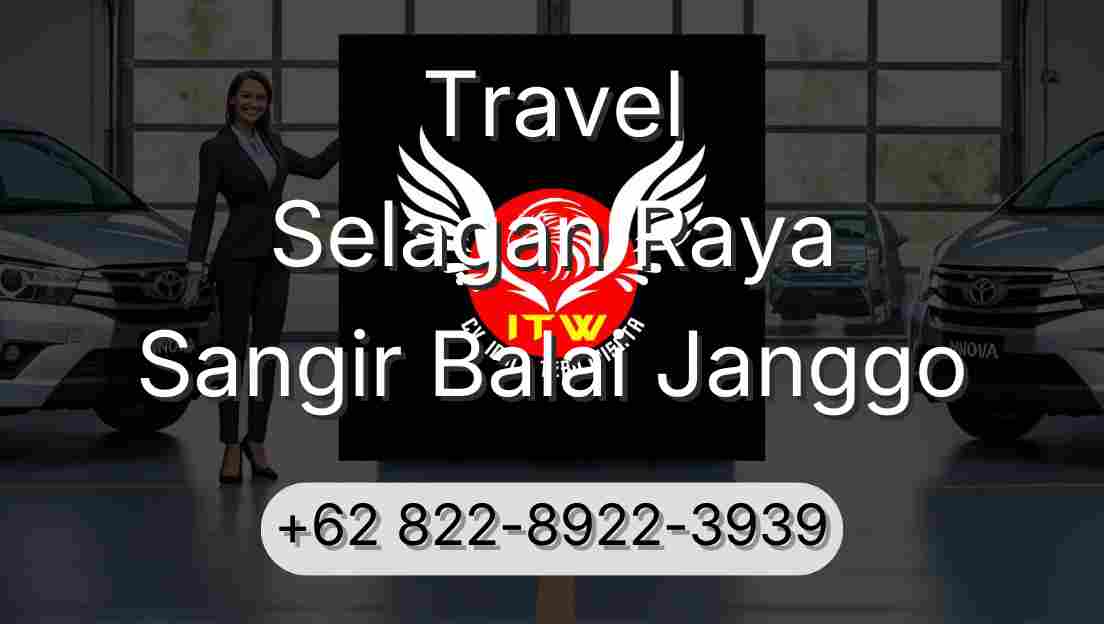 Travel Selagan Raya Sangir Balai Janggo