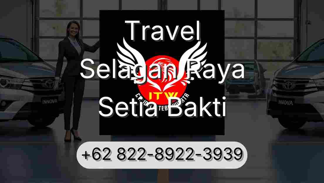 Travel Selagan Raya Setia Bakti