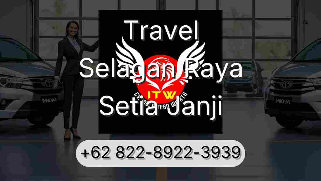 Travel Selagan Raya Setia Janji