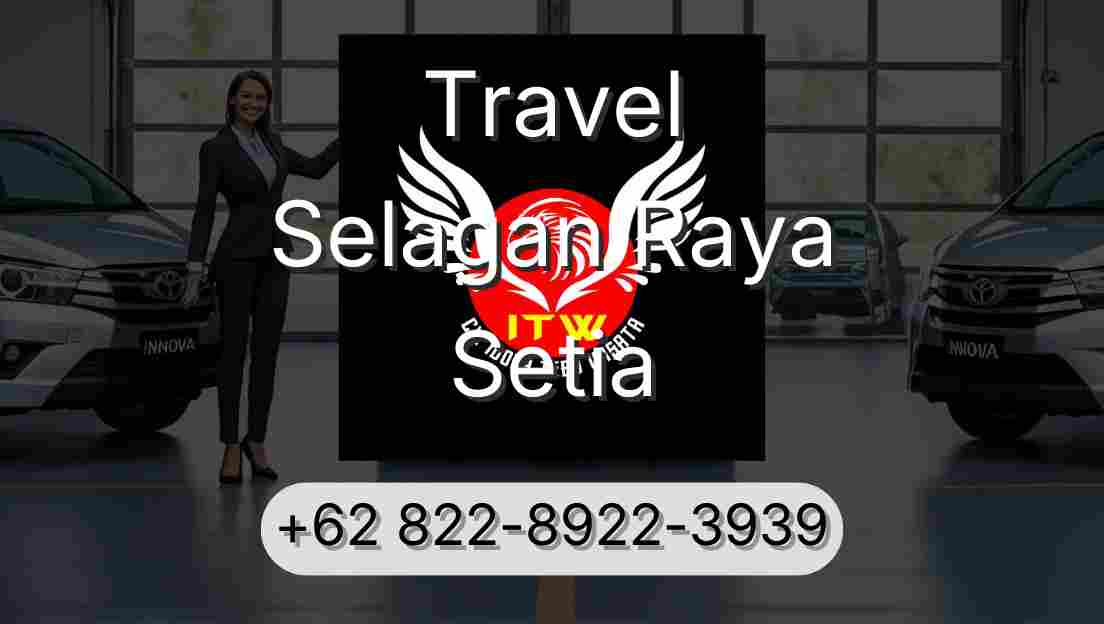 Travel Selagan Raya Setia