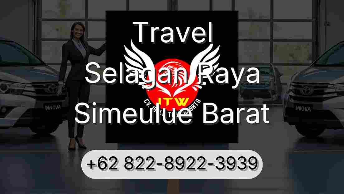 Travel Selagan Raya Simeulue Barat
