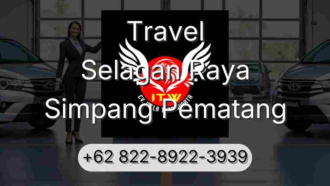 Travel Selagan Raya Simpang Pematang
