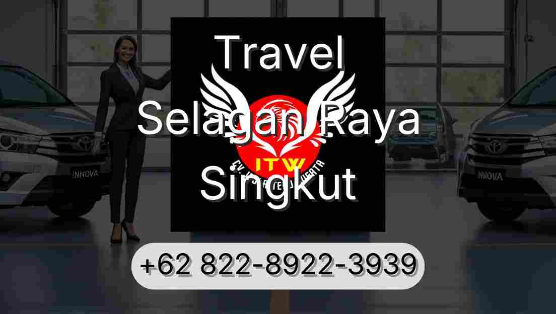 Travel Selagan Raya Singkut