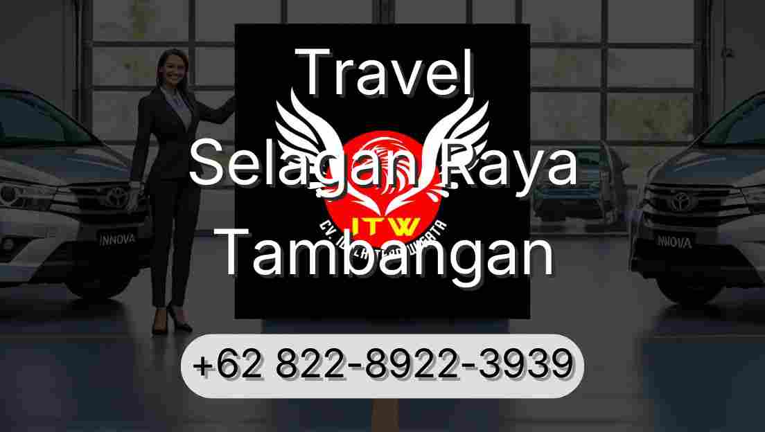 Travel Selagan Raya Tambangan