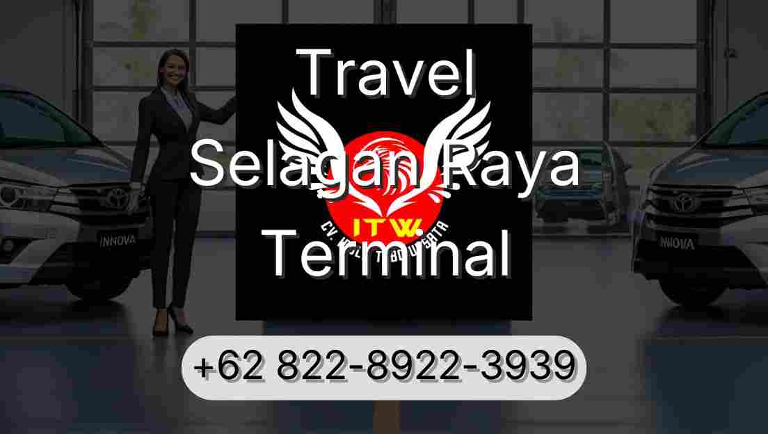 Travel Selagan Raya Terminal