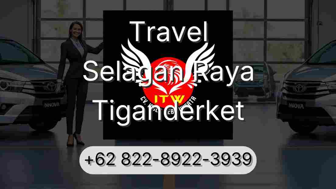 Travel Selagan Raya Tiganderket
