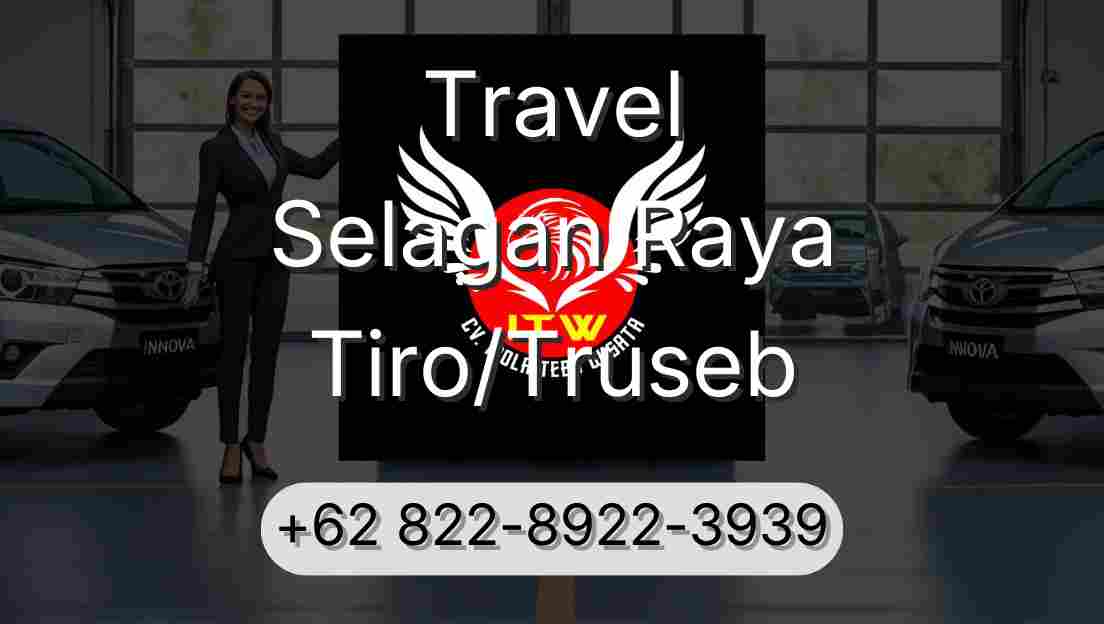 Travel Selagan Raya Tiro/Truseb