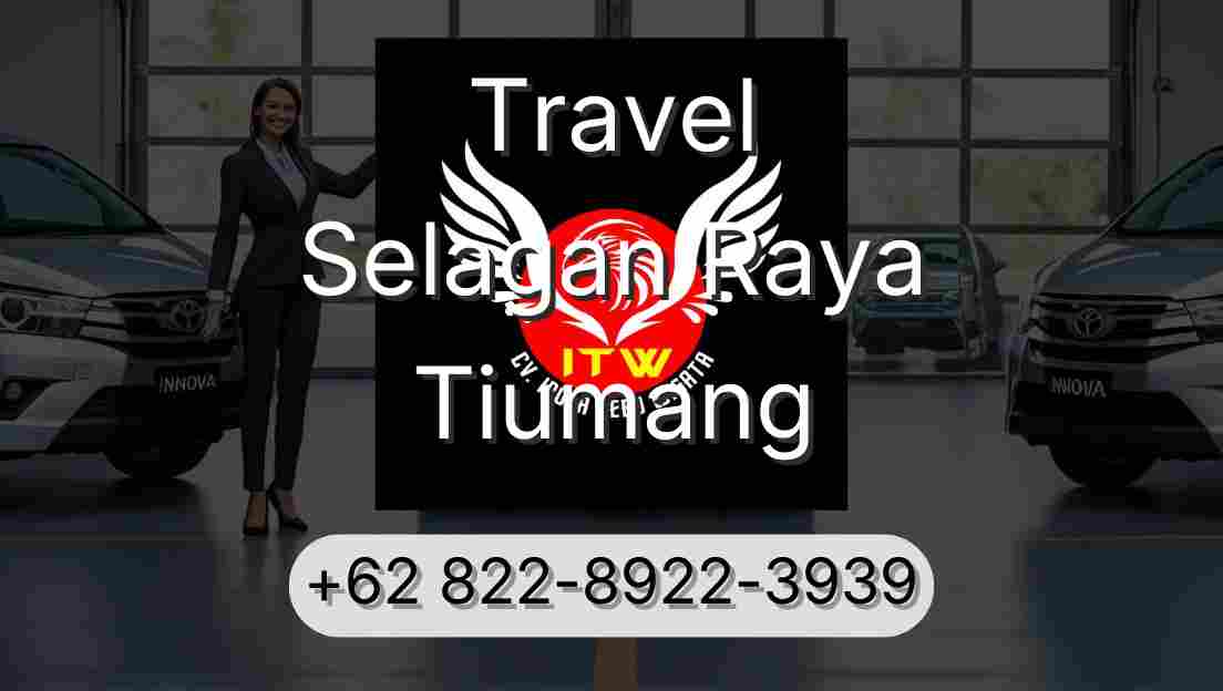 Travel Selagan Raya Tiumang