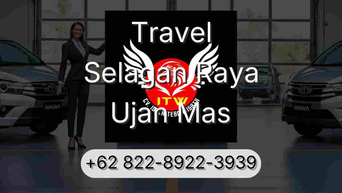 Travel Selagan Raya Ujan Mas