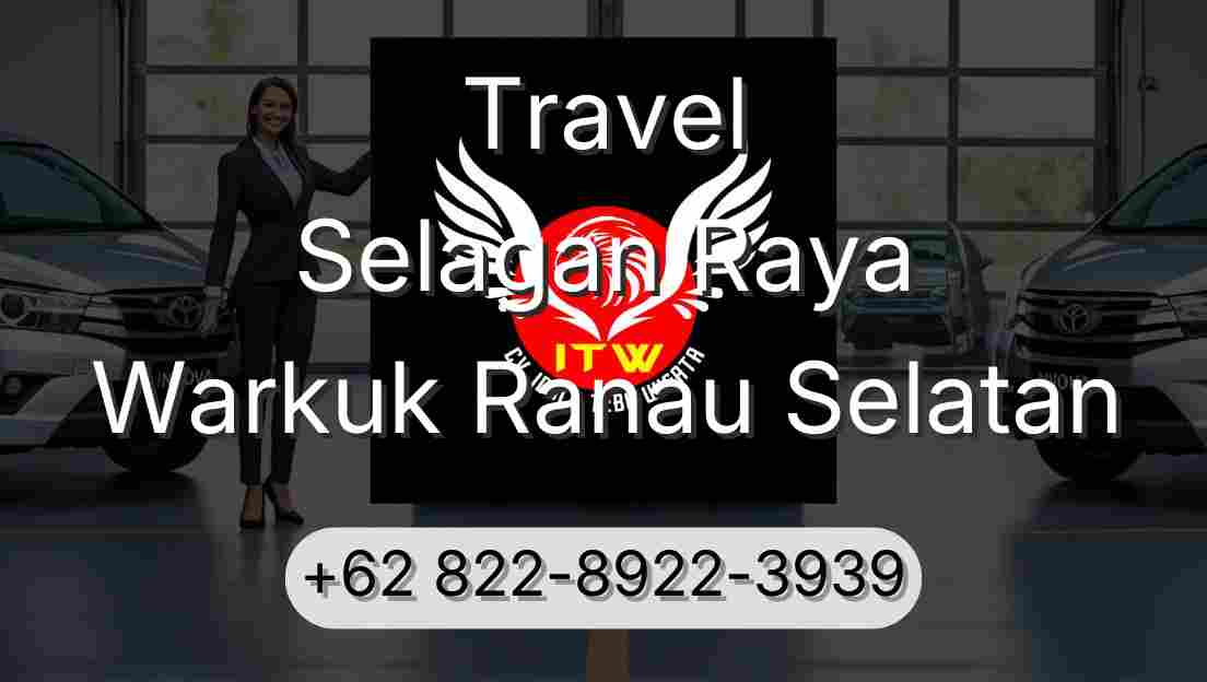 Travel Selagan Raya Warkuk Ranau Selatan