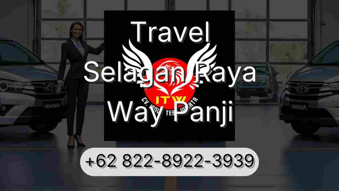 Travel Selagan Raya Way Panji