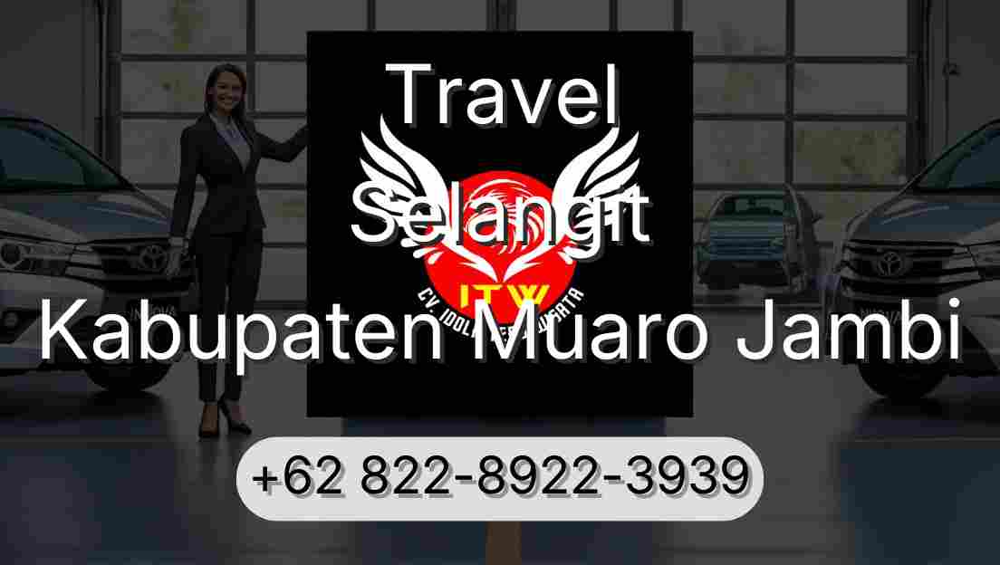 Travel Selangit Kabupaten Muaro Jambi