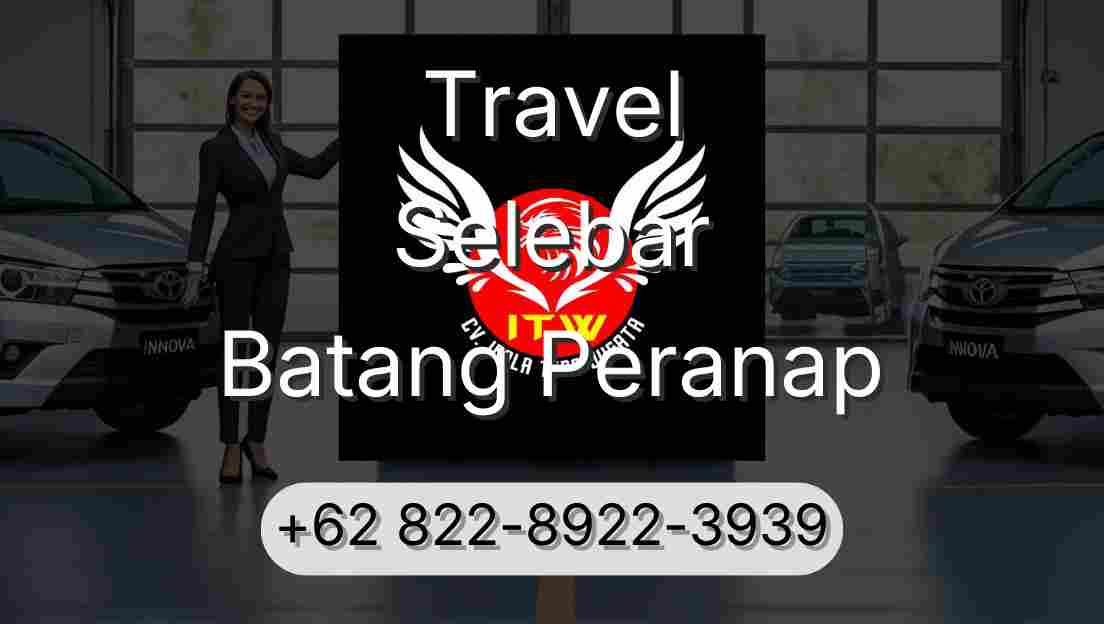 Travel Selebar Batang Peranap