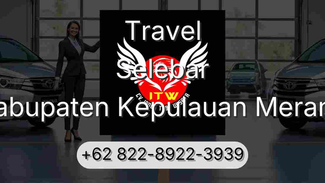 Travel Selebar Kabupaten Kepulauan Meranti