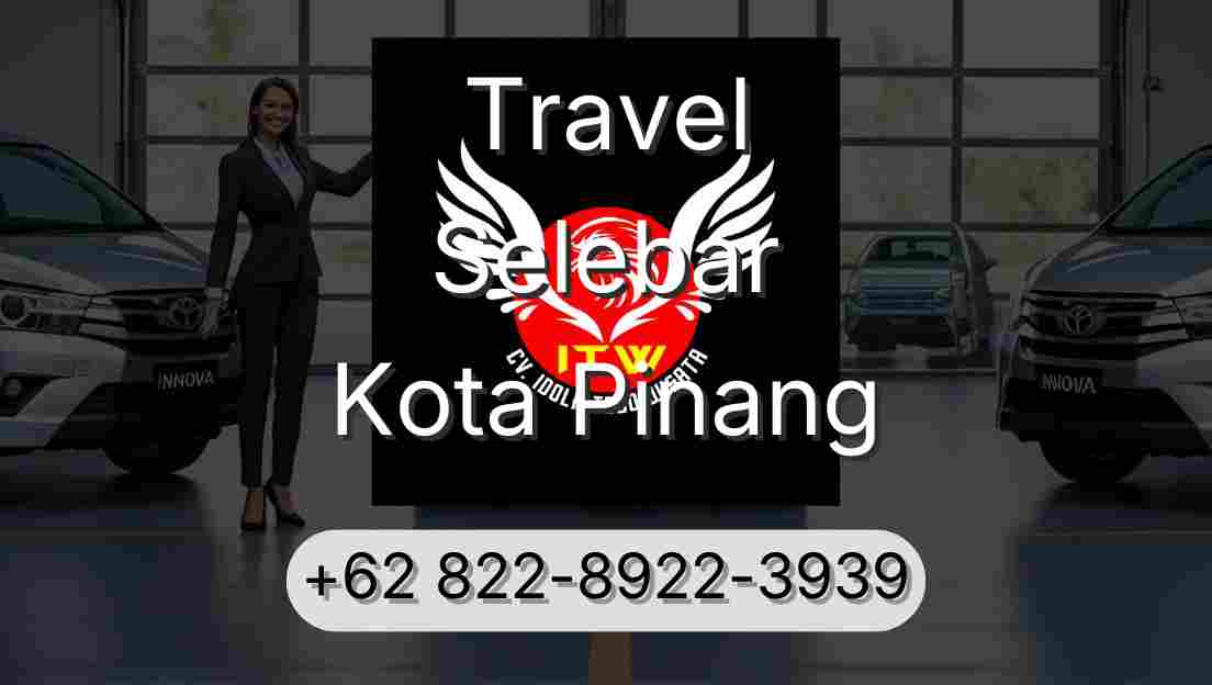 Travel Selebar Kota Pinang