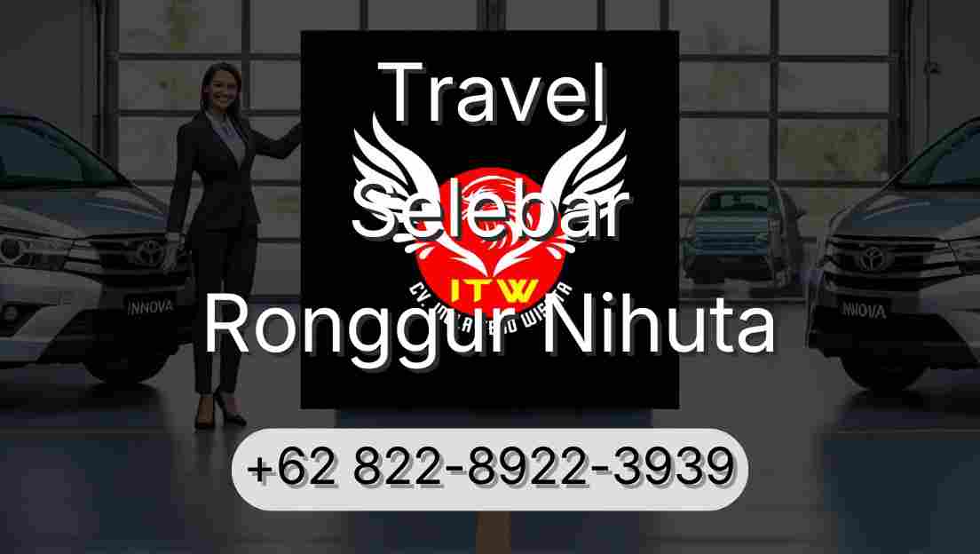 Travel Selebar Ronggur Nihuta