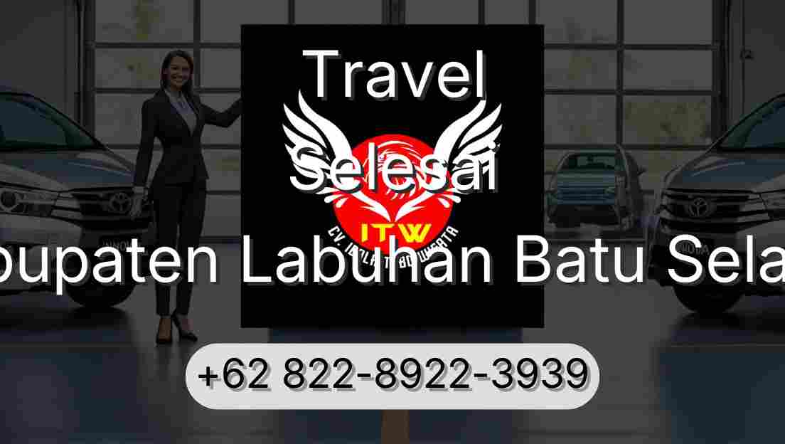 Travel Selesai Kabupaten Labuhan Batu Selatan